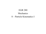 EGR280_Mechanics_8_ParticleKinematics