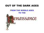 OUT OF THE DARK AGES