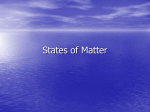 States of Matter and Chemical verses Physical