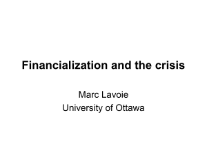 Financialization and the crisis