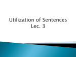 Utilization of Sentences Lec. 3