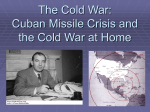 The Cold War: Cuban Missile Crisis and Impact on America