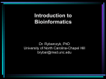 What is Bioinformatics? - UNC