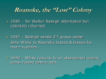 Roanoke, the “Lost” Colony