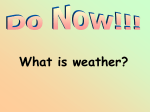 What is weather?