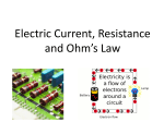 Electric Current, Resistance and Ohm`s Law