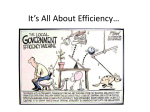 It`s All About Efficiency…