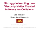 The strongly-interacting low-viscosity matter (25) Joe Kapusta
