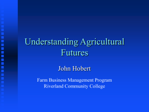 Agricultural Futures for the Beginner