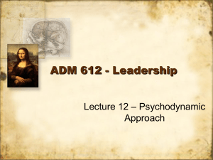 Lecture 12 – Psychodynamic Approach