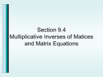 PP_Unit_9-4_Multiplicative Inverses of Matrices and Matrix