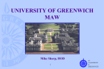UNIVERSITY OF GREENWICH MAW Mike Sharp, HOD the