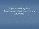 07 Physical and Cognitive Development at Adolescence and