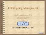 I/O Shipping Management
