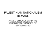 PALESTINIAN NATIONALISM REMADE