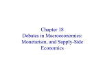 Debates in Macroeconomics: Monetarism, New