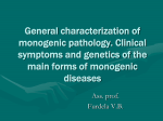 Lecture 03. General characterization of monogenic pathology