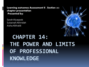 Chapter 14:(Part one) the power and limits f professional knowledge