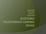 Accessible incontinence control device