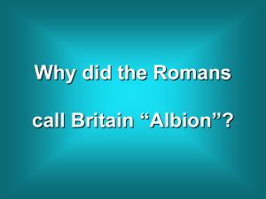 Why did the Romans call Britain “Albion”?