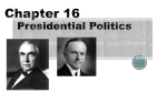 Chapter 16 Presidential Politics