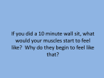 If you did a 10 minute wall sit, what would your muscles start to feel