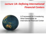 Lecture 1A: International Financial Centers