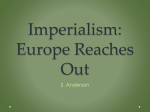 Imperialism: Europe Reaches Out