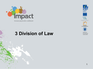 I. Division of Law