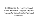 7.20Describe the reunification of China under the Tang Dynasty and