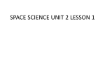 SPACE SCIENCE UNIT 2 LESSON 1