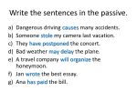 Write the sentences in the passive.