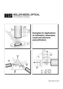Examples for Applications of collimators, telescopes, visual and