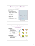 Chemical Bonding and Molecular Structure Bonding: Ionic vs