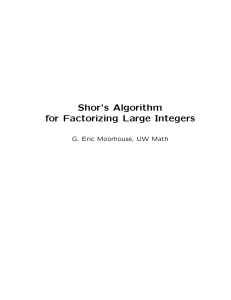 Shor`s Algorithm for Factorizing Large Integers