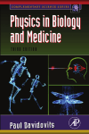 Third Edition Physics in Biology and Medicine Paul Davidovits