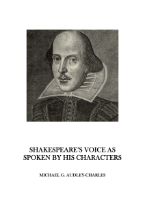 shakespeare`s voice as spoken by his characters