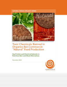 Toxic chemicals: Banned in organics BuT common in “naTural” Food