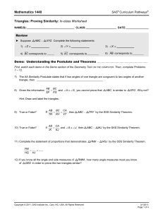 Mathematics 1448 Triangles: Proving Similarity: In