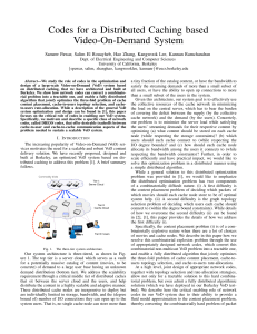 Codes for a Distributed Caching based Video-On