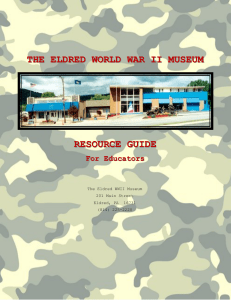 THE ELDRED WORLD WAR II MUSEUM RESOURCE GUIDE