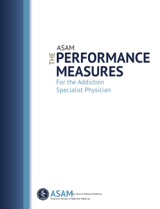 Performance Measures for the Addiction Specialist Physician