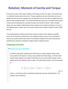 Rotation: Moment of Inertia and Torque