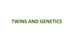 TWINS AND GENETICS