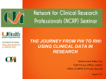 The Journey from PHI to RHI: Using Clinical Data in