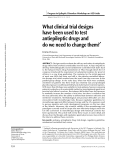What clinical trial designs have been used to test antiepileptic drugs