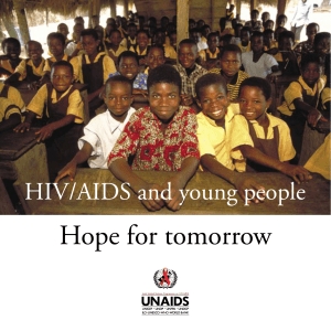 HIV/AIDS and young people : hope for tomorrow