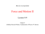 Force and Motion II