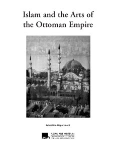 Islam and the Arts of the Ottoman Empire