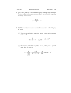 Math 411 Solutions to Exam 1 October 2, 2001 1. (10) A large basket